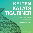 Plakat: Weißer Titel KELTEN KALATS TIGURINER auf grün-blauem Verlauf, unten ein ornamentiertes keltisches Keramikgefäß mit feinen geometrischen Mustern; Hinweis auf Archäologie-Ausstellung am Hochrhein.